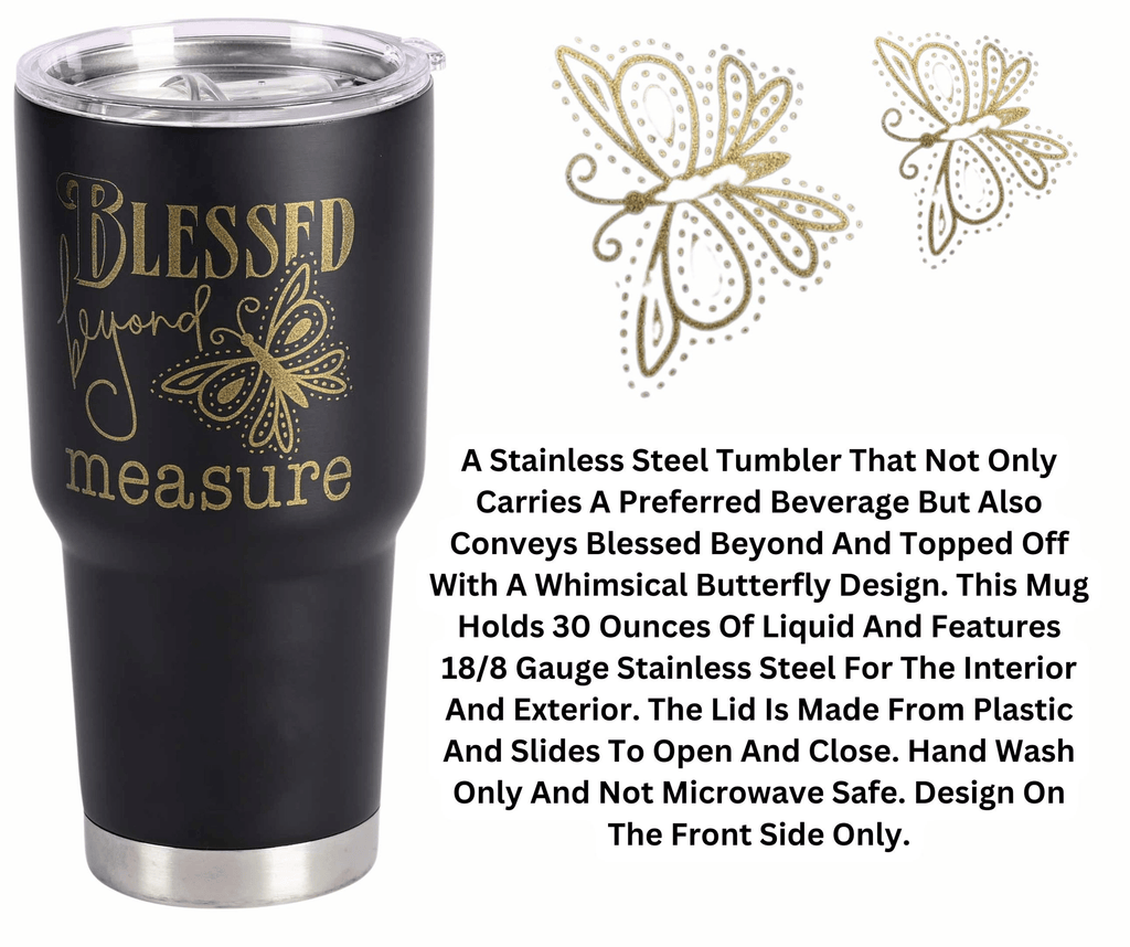 Blessed Beyond Black 30 Oz Stainless Steel Tumbler With Butterfly