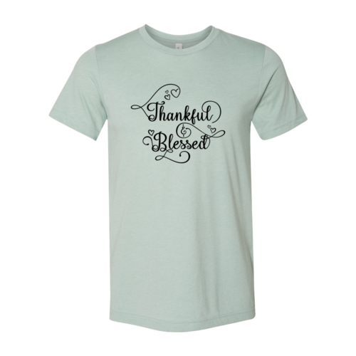 Thankful And Blessed T-Shirt in 6 Colors