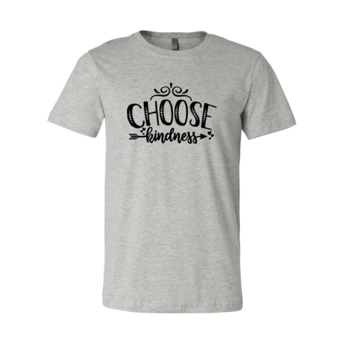 Choose Kindness T-Shirt in 6 Colors
