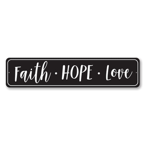 Faith Hope Love Sign
