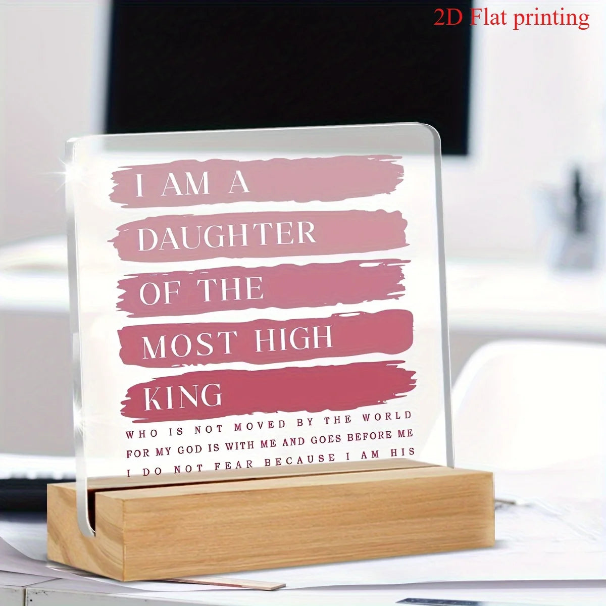 Desk or Table Top Decor "I AM A DAUGHTER OF THE MOST HIGH KING"