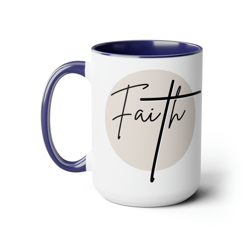 Ceramic Coffee Mug 15oz - Faith - Christian Affirmation and Beige