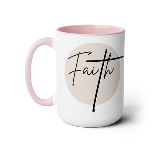 Ceramic Coffee Mug 15oz - Faith - Christian Affirmation and Beige