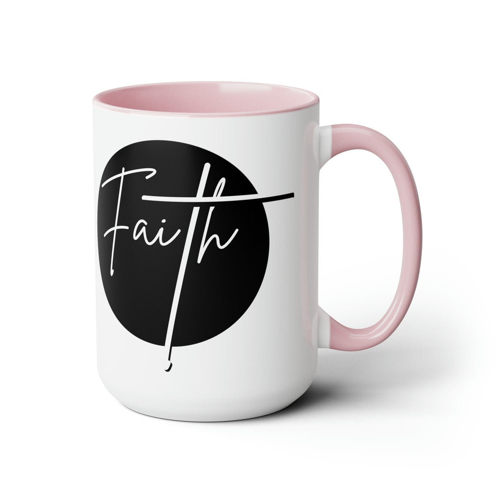 Ceramic Coffee Mug 15oz - Faith - Christian Affirmation and White