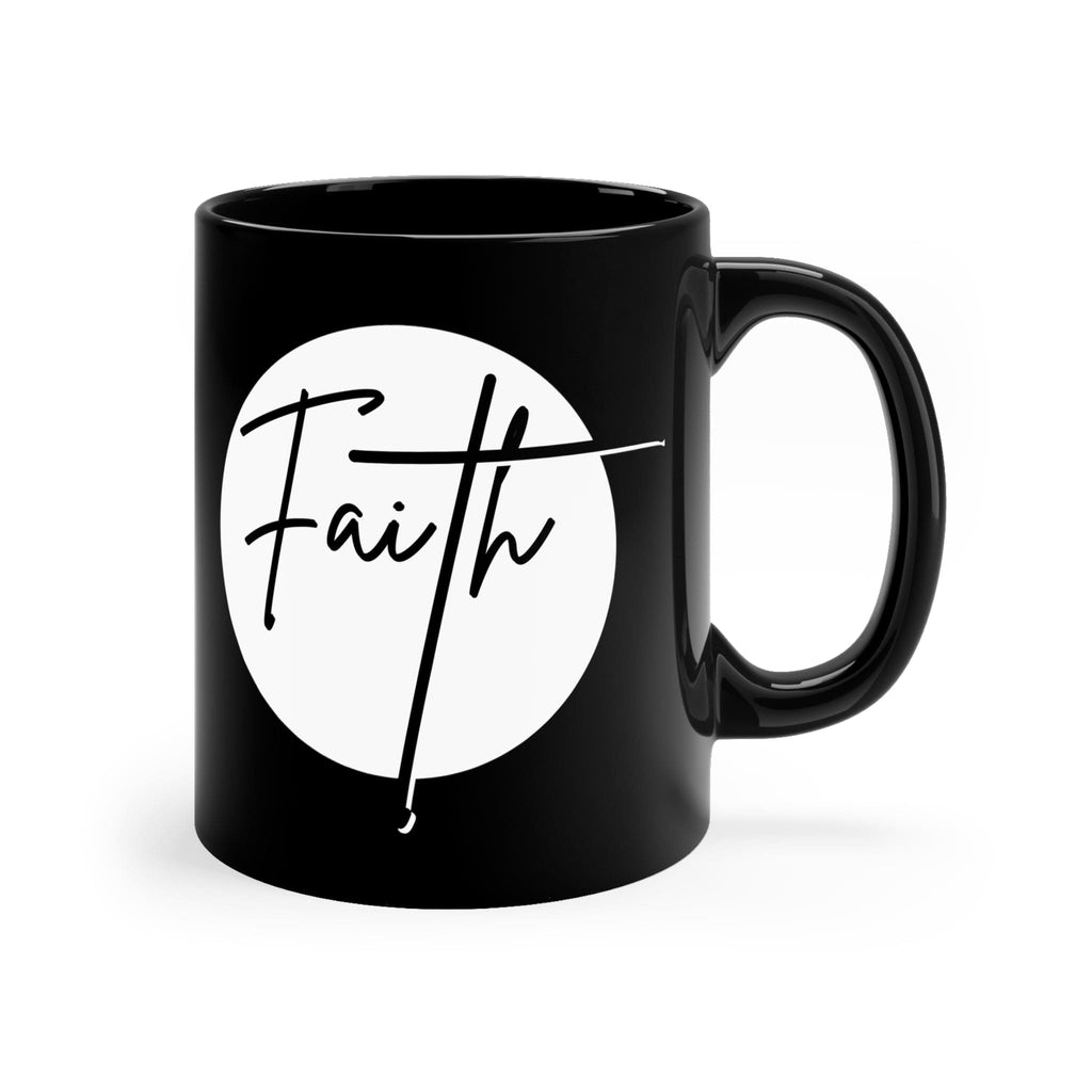 Black Ceramic Mug - 11oz - Faith - Christian Affirmation