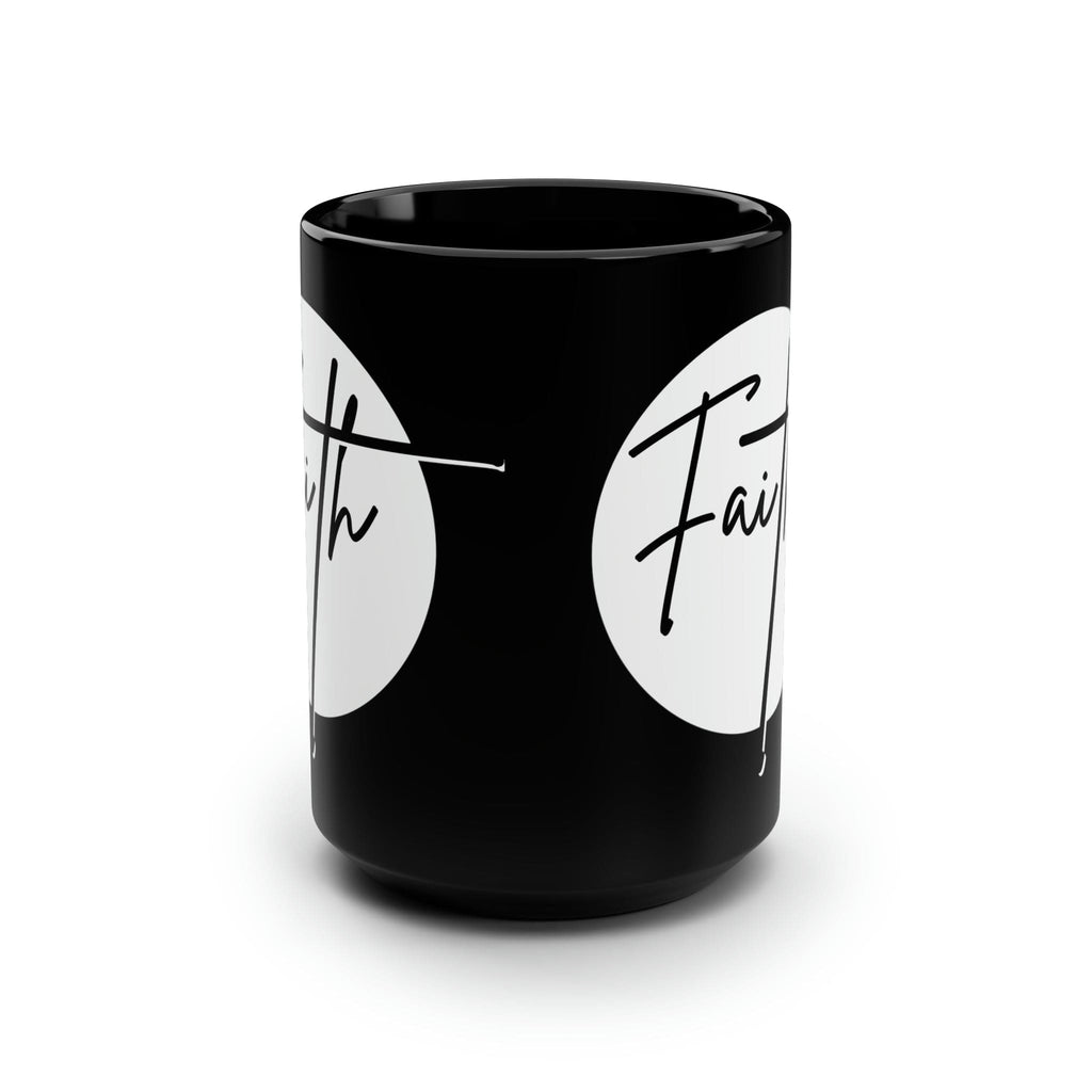 Black Ceramic Mug - 15oz Faith - Christian Affirmation