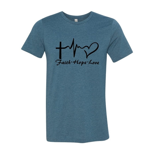 Faith Hope Love T-Shirt in 12 Colors!