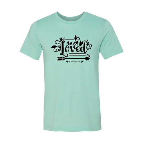 Loved T-Shirt in 6 Colors