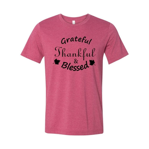 Grateful Thankful And Blessed Shirt