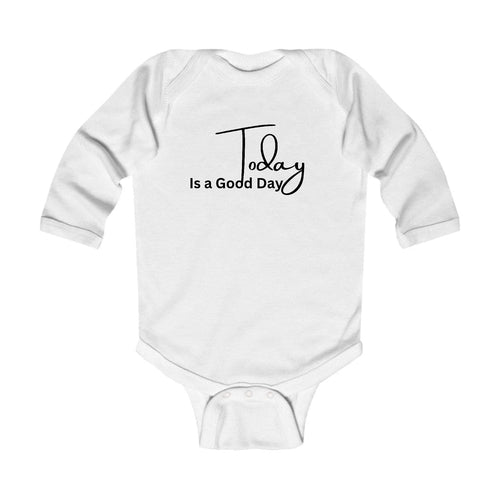 Infant Long Sleeve Graphic T-shirt Today is a Good Day