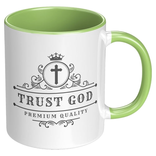 Coffee Cup - Decorative Ceramic Mug 11oz - Trust God